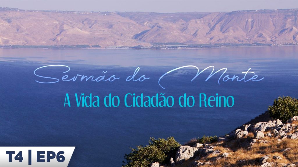 Série Escola Bíblica Sermão do Monte